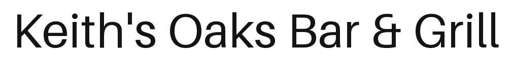 Keith's Oaks Bar & Grill
